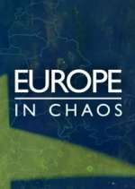 Watch Europe in Chaos Movie2k