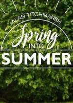 Watch Alan Titchmarsh: Spring Into Summer Movie2k