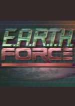 Watch E.A.R.T.H. Force Movie2k