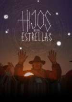 Watch Hijos de las Estrellas Movie2k