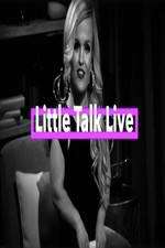 Watch Little Talk Live: Aftershow Movie2k