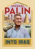 Watch Michael Palin: Into Iraq Movie2k