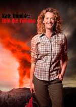 Watch Kate Humble: Into the Volcano Movie2k
