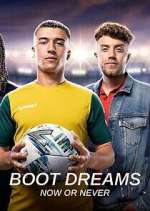 Watch Boot Dreams: Now or Never Movie2k