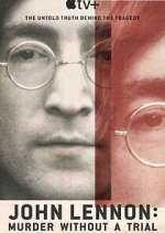 Watch John Lennon: Murder Without a Trial Movie2k