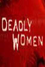 Watch Deadly Women (UK) Movie2k