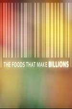 Watch The Foods That Make Billions Movie2k