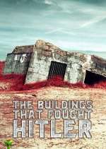 Watch The Buildings That Fought Hitler Movie2k