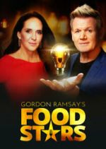 Watch Gordon Ramsay's Food Stars Movie2k