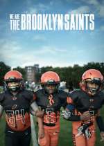 Watch We Are: The Brooklyn Saints Movie2k