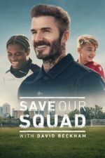 Watch Save Our Squad Movie2k