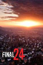 Watch Final 24 Movie2k