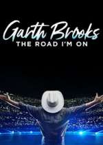 Watch Garth Brooks: The Road I'm On Movie2k