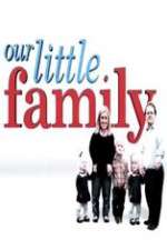 Watch Our Little Family Movie2k