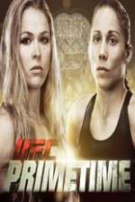 Watch UFC Primetime Rousey vs Carmouche Movie2k