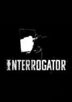 Watch Interrogator Movie2k