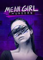 Watch Mean Girl Murders Movie2k