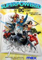 Watch Superpowered: The DC Story Movie2k