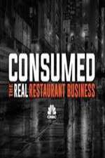 Watch Consumed The Real Restaurant Business Movie2k