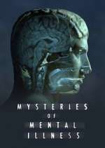 Watch Mysteries of Mental Illness Movie2k