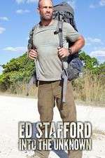 Watch Ed Stafford Into the Unknown Movie2k