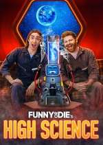 Watch Funny or Die's High Science Movie2k
