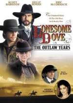 Watch Lonesome Dove: The Outlaw Years Movie2k