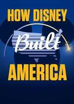 Watch How Disney Built America Movie2k