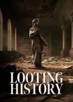 Watch Looting History Movie2k