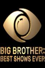 Watch Big Brother: Best Shows Ever Movie2k