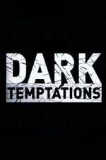 Watch Dark Temptations Movie2k