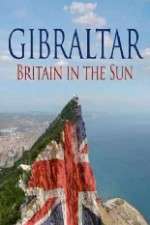 Watch Gibraltar: Britain in the Sun Movie2k