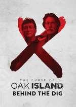 Watch The Curse of Oak Island: Behind the Dig Movie2k