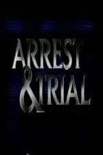 Watch Arrest & Trial Movie2k