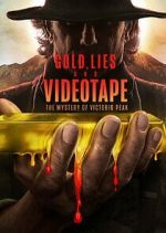 Watch Gold, Lies & Videotape Movie2k