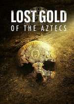 Watch Lost Gold of the Aztecs Movie2k