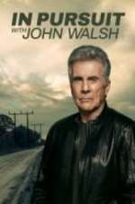 Watch In Pursuit With John Walsh Movie2k