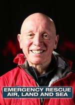 Watch Emergency Rescue: Air, Land & Sea Movie2k