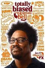 Watch Totally Biased with W. Kamau Bell Movie2k