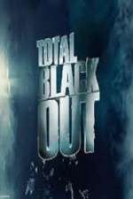 Watch Total Blackout Movie2k