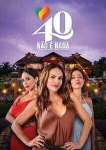 Watch 40 No Es Nada Movie2k