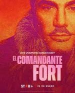 Watch El comandante Fort Movie2k