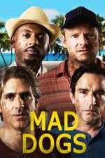 Watch Mad Dogs (US) Movie2k