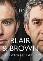 Watch Blair & Brown: The New Labour Revolution Movie2k