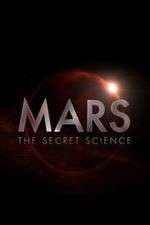 Watch Mars: The Secret Science Movie2k