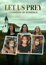 Watch Let Us Prey: A Ministry of Scandals Movie2k
