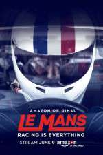 Watch Le Mans Racing Is Everything Movie2k