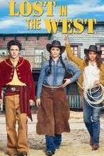 Watch Lost in the West Movie2k