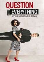 Watch Question Everything Movie2k