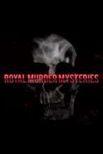 Watch Royal Murder Mysteries Movie2k